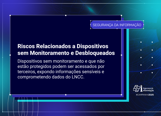 Riscos Relacionados a Dispositivos sem Monitoramento e Desbloqueados