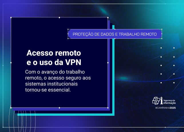 Acesso remoto e o uso da VPN