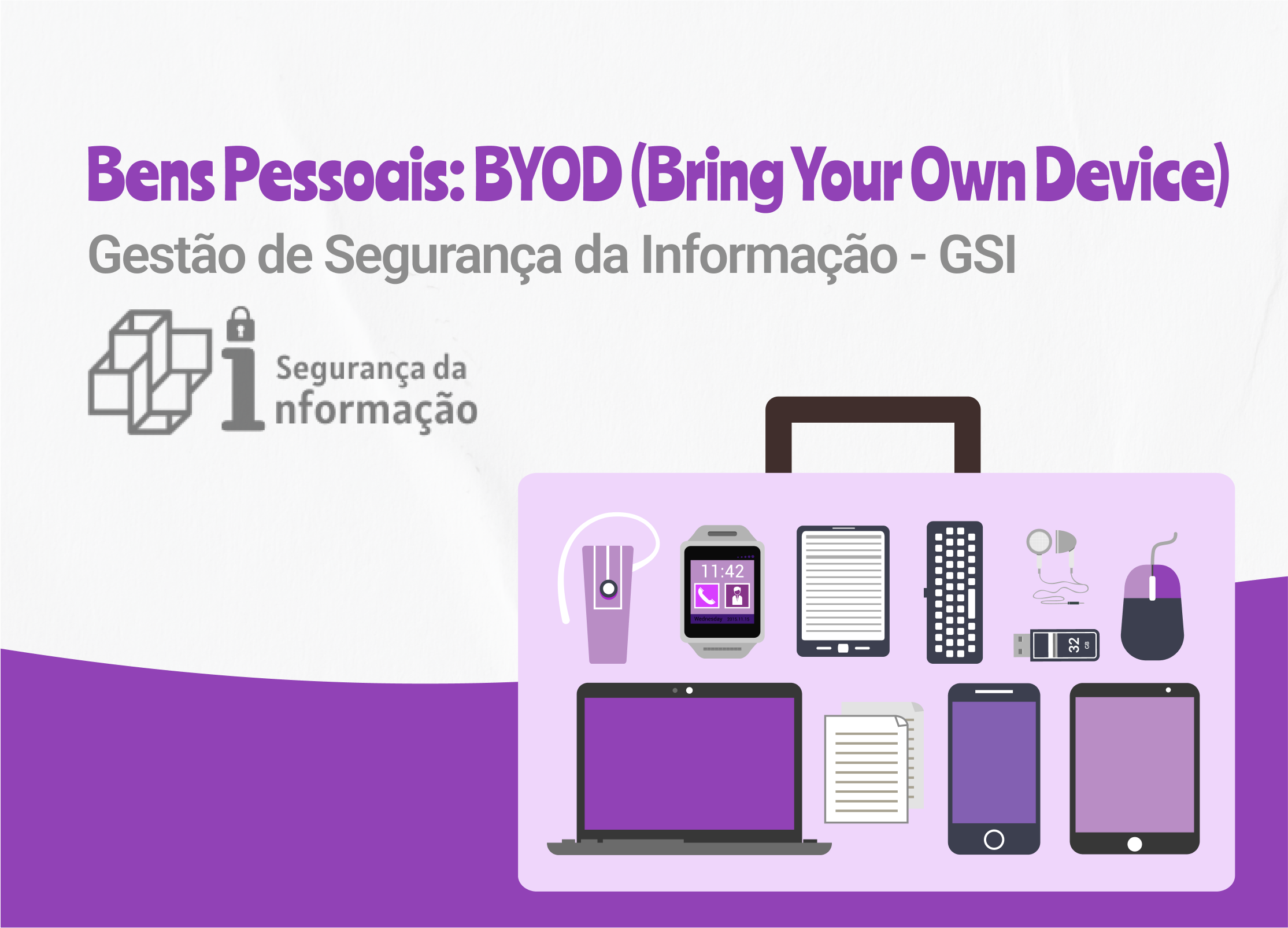 Bens Pessoais: BYOD (Bring Your Own Device)