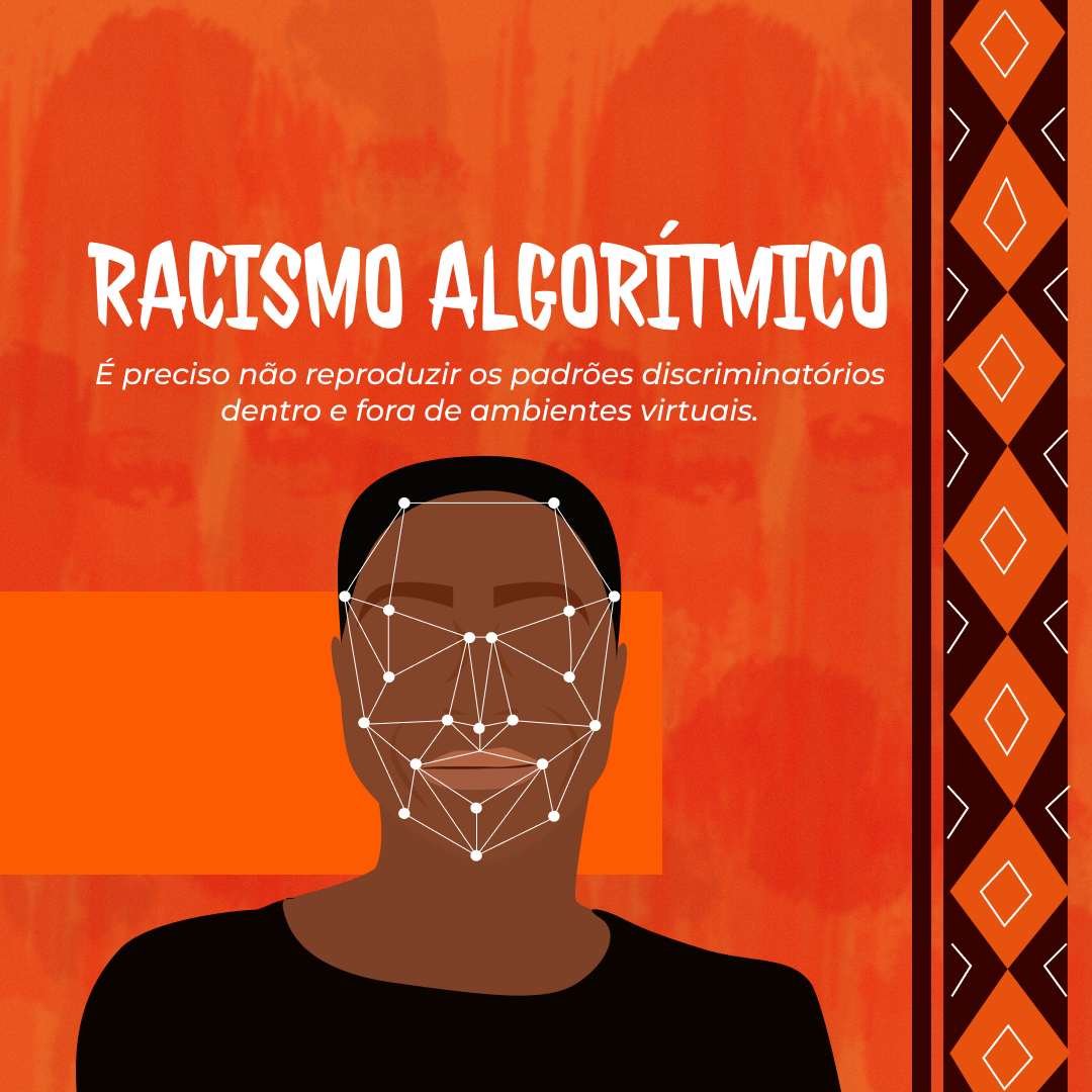 Mês da Consciência Negra: Racismo algorítmico