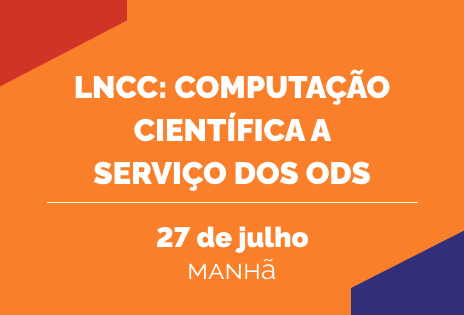 LNCC: computação científica a serviço dos ODS
