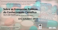 Palestra: Sobre as Economias Políticas do Conhecimento Científico