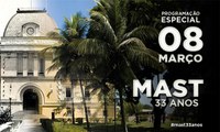 Dia 8 de março o MAST celebra aniversário ao lado do público