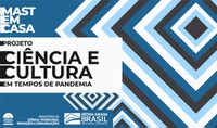 Ciência e Cultura em Tempos de Pandemia