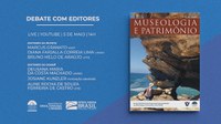 Live no canal do MAST debate última edição da Revista Museologia e Patrimônio