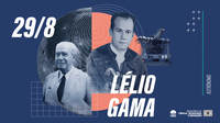 No aniversário de Lélio Gama, conheça a trajetória do astrônomo