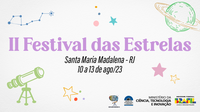 MAST participa do II Festival das Estrelas de Santa Maria Madalena