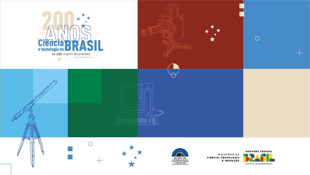 "200 anos de ciência e tecnologia no Brasil" será aberta ao público dia 15 de agosto