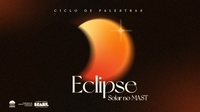 Palestras no MAST vão debater Eclipse do Sol