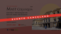 MAST Colloquia discute "Gestão e Mitigação de Riscos para Incêndios"