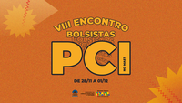 Confira a programação do VIII Encontro PCI