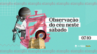Sábado é dia de passear com a família no Museu de Astronomia!️