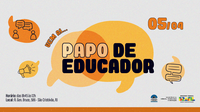 As inscrições para o próximo Papo de Educador estão abertas!