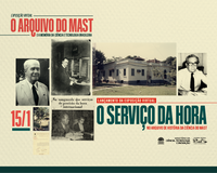 Nova Exposição Virtual "O Serviço da Hora no Arquivo de História da Ciência do MAST"