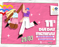 Vem aí o XI Dia das Meninas no MAST