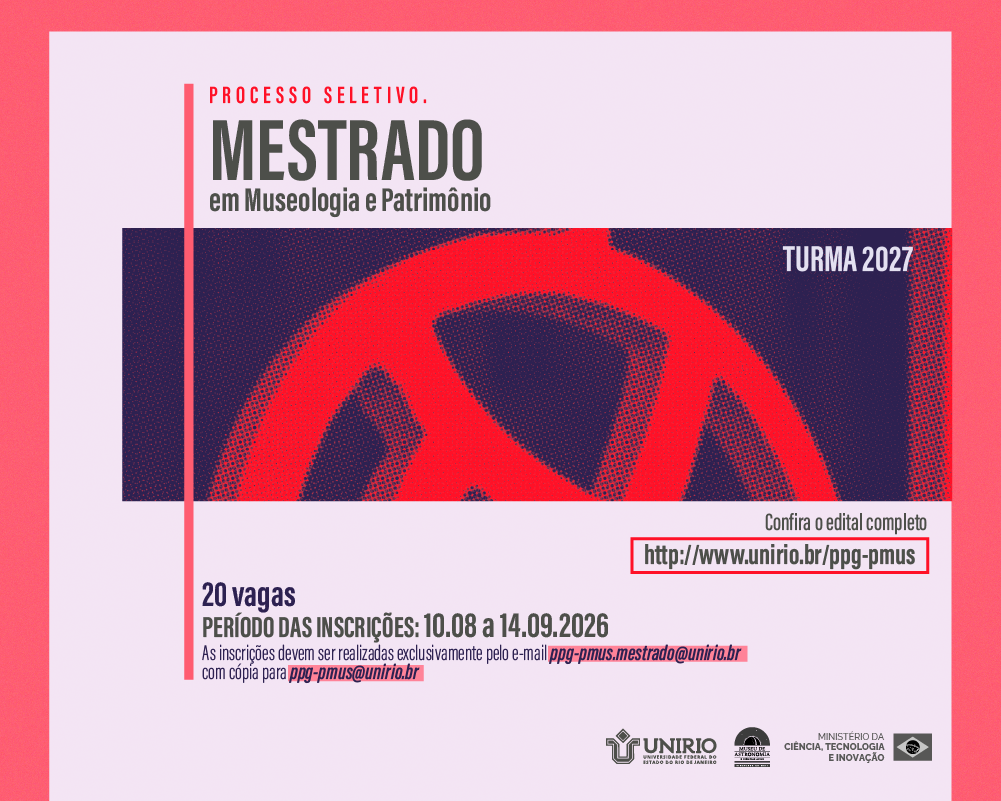 Processo seletivo para mestrado em Museologia e Patrimônio