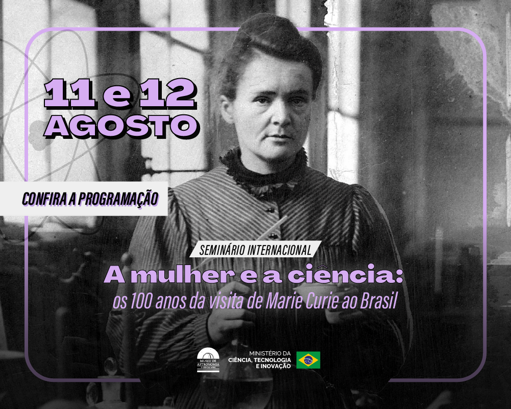 Dias 11 e 12 de agosto: A mulher e a ciência