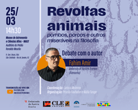 MAST promove debate com autor do livro “Revoltas animais: pombos, porcos e outros miseráveis na filosofia”