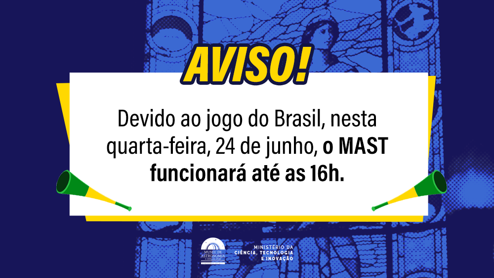 MAST funcionará dia 24 de junho até às 16 horas