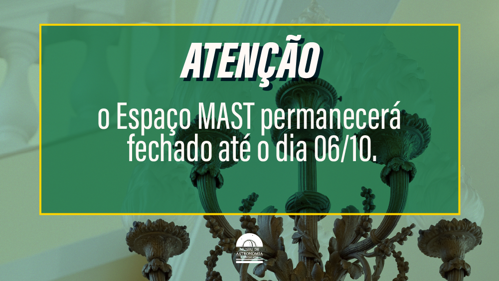 Espaço MAST fechado