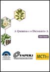 Capa A Química e o Dicionário Anônimo de Botânica