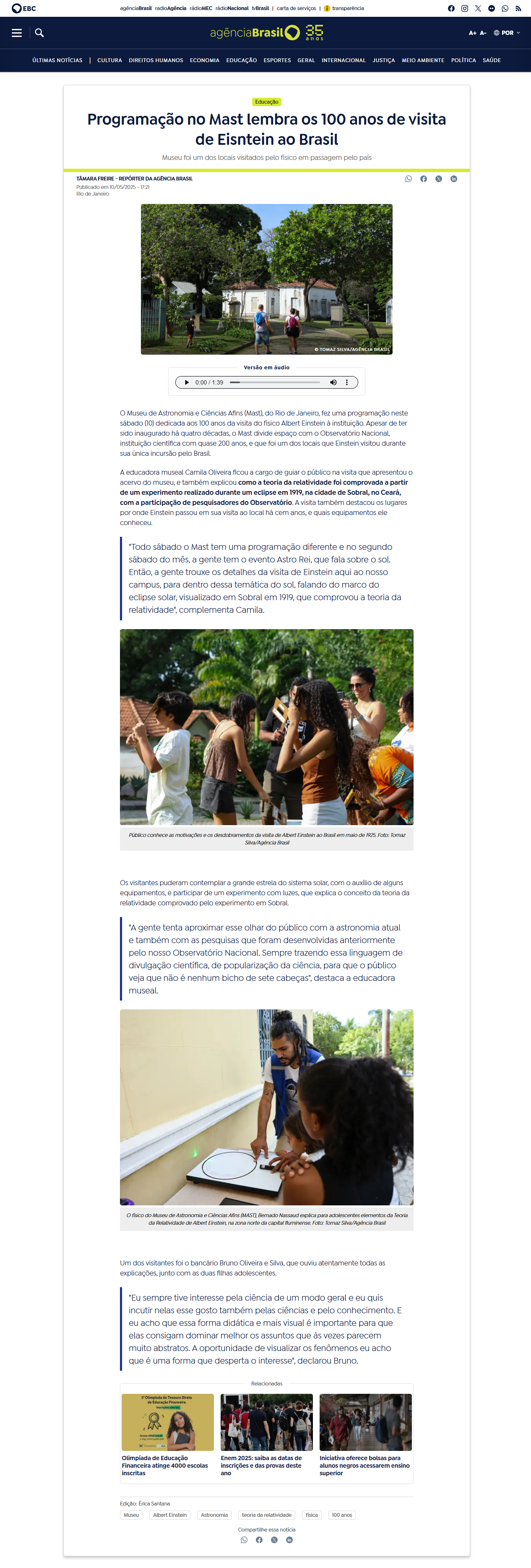 Museu foi um dos locais visitados pelo físico em passagem pelo país