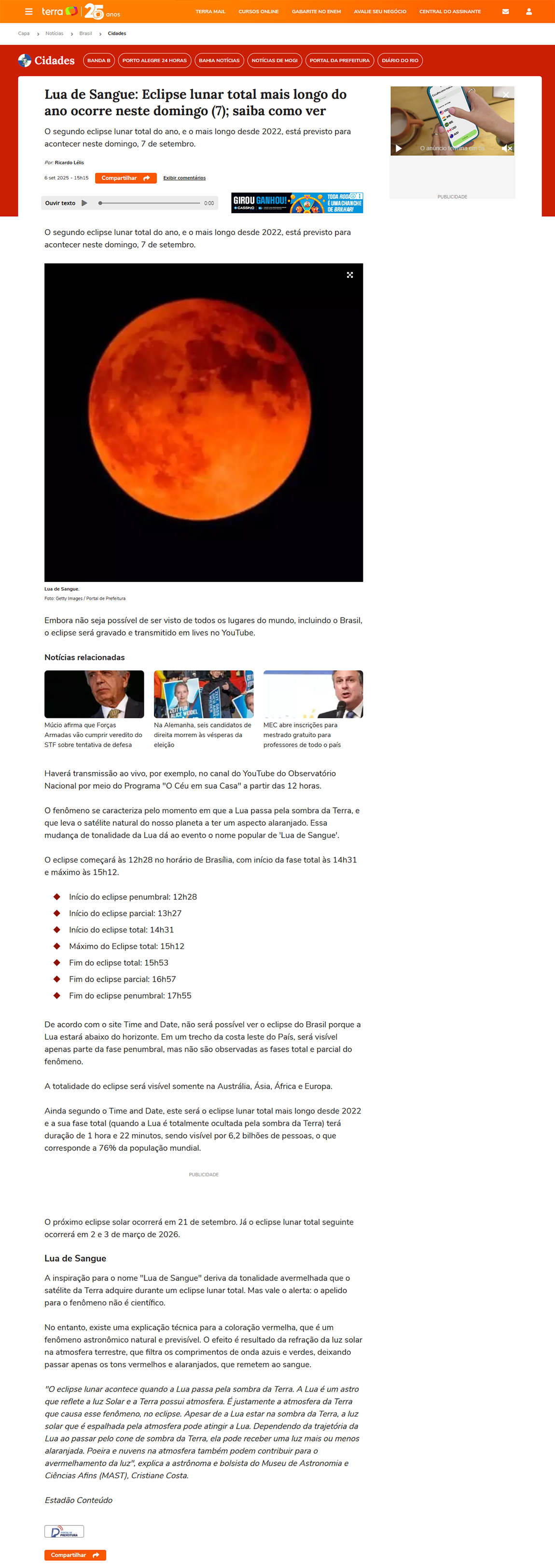 O segundo eclipse lunar total do ano, e o mais longo desde 2022, está previsto para acontecer neste domingo, 7 de setembro