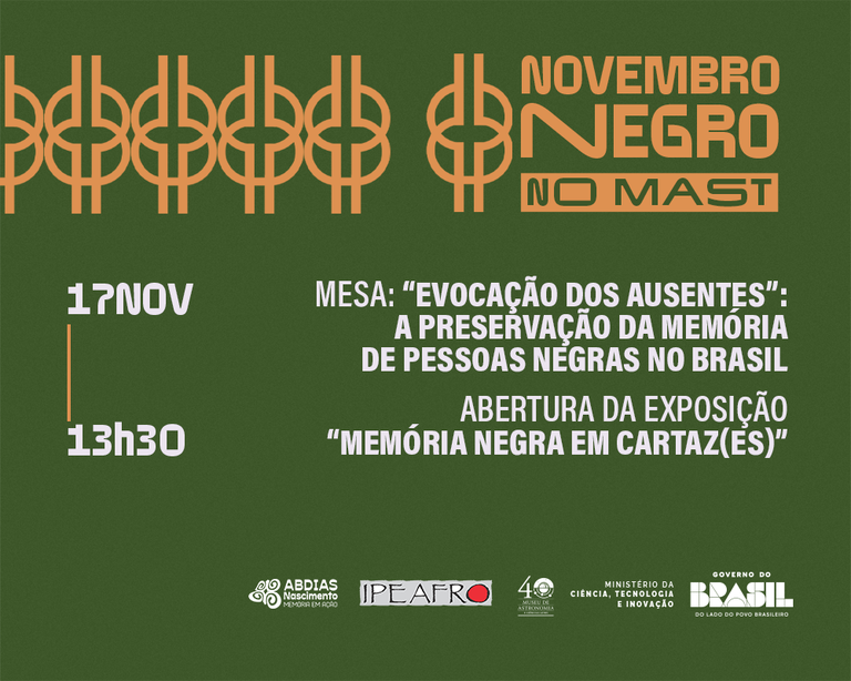 MAST e IPEAFRO realizam evento em celebração ao mês da Consciência Negra