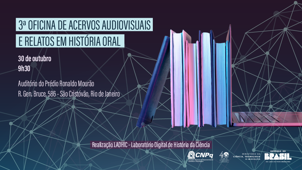 3ª Oficina de Acervos Audiovisuais e Relatos em História Oral