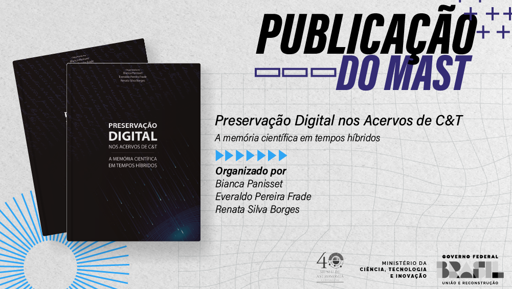 Publicação será lançada no MAST durante o X Encontro de Arquivos Científicos