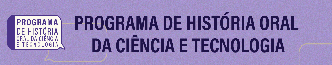 Banner Programa de História Oral da Ciência e Tecnologia