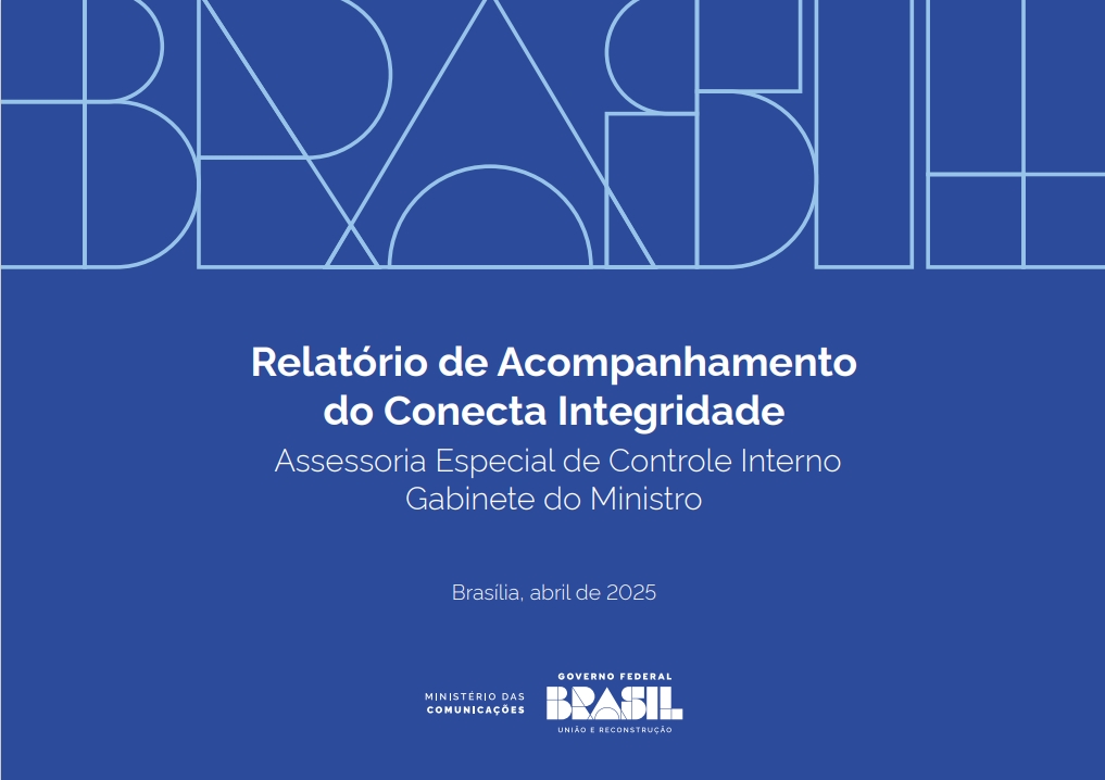                                          Relatório de Acompanhamento do Conecta Integridade