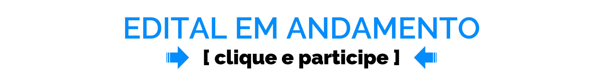 Edital em Andamento / 2022