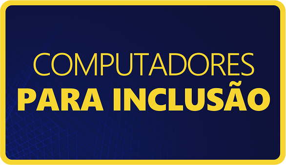 Banner Programa Computadores para Inclusão