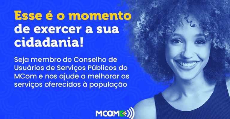 Conselho de Usuários de Serviços do MCom está com vagas abertas