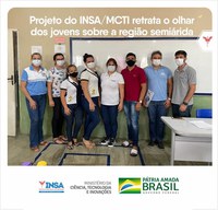 INSA/MCTI RETRATA O OLHAR DOS JOVENS SOBRE A REGIÃO SEMIÁRIDA