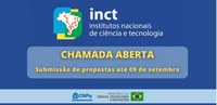 CNPq/MCTI ABRE CHAMADA PARA EXPANSÃO DO PROGRAMA INSTITUTOS NACIONAIS DE CIÊNCIA E TECNOLOGIA – INCT