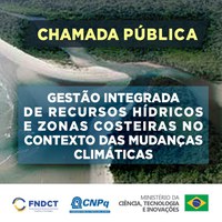 CNPq/MCTI/FNDCT/CT-Hidro: GESTÃO INTEGRADA DE RECURSOS HÍDRICOS NA ZONA COSTEIRA BRASILEIRA