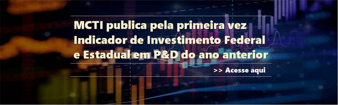 Dispêndios Governamentais em Ciência e Tecnologia (C&T) atualizados para 2022