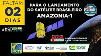 Faltam 2 dias para o lançamento do satélite 100% projetado no Brasil, Amazonia-1