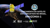 MCTI transmite ao vivo lançamento do satélite Amazonia-1 neste sábado (27)