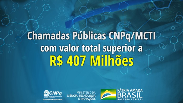 CHAMADAS-CNPQ-MCTI-407MI.jpg