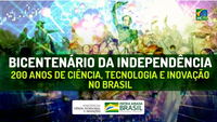 Bicentenário da Independência do Brasil será tema da SNCT em 2022