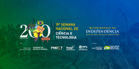 MCTI realiza em Brasília a 19ª Semana Nacional de Ciência e Tecnologia