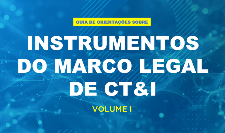 Screenshot 2022-12-29 at 15-44-51 Guia_de_orientacoes_sobre_instrumentos_Marco_Legal_CTI_MCTI_Fortec_20221229.pdf.png