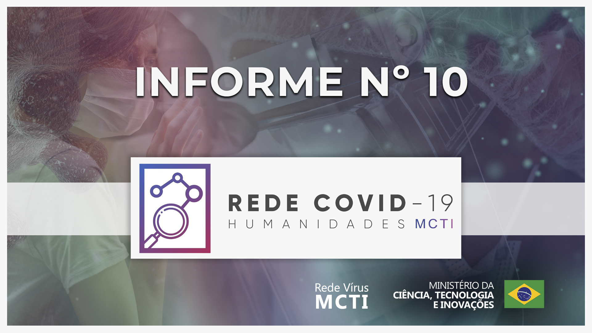 INFORME Nº 10 – REDE COVID-19 HUMANIDADES MCTI