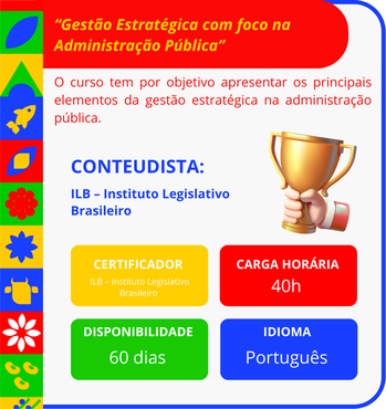 “Gestão Estratégica com foco na Administração Pública” 