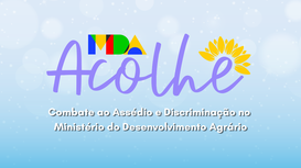 Combate ao Assédio e Discriminação no Ministério do Desenvolvimento Agrário