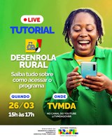 MDA faz transmissão ao vivo com tutorial sobre o Desenrola Rural