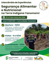 MDA promove intercâmbio de experiências sobre segurança alimentar na Terra Indígena Yanomami